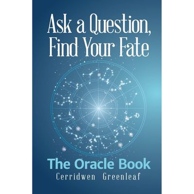 Ask a Question, Find Your Fate: The Oracle Book by Cerridwen Greenleaf, SKU BB-28, UPC 700317306153