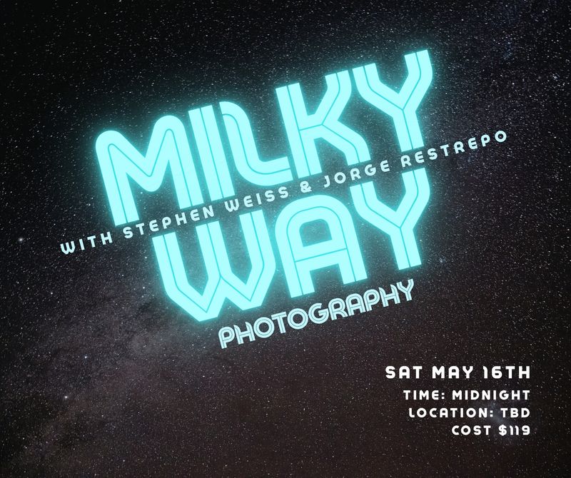 Milky Way Photography Class