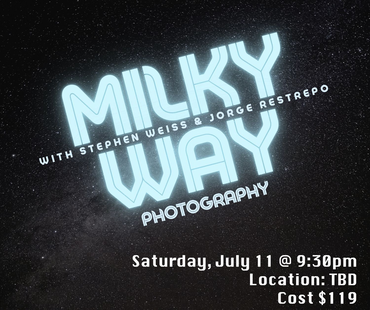 Milky Way Photography Class
