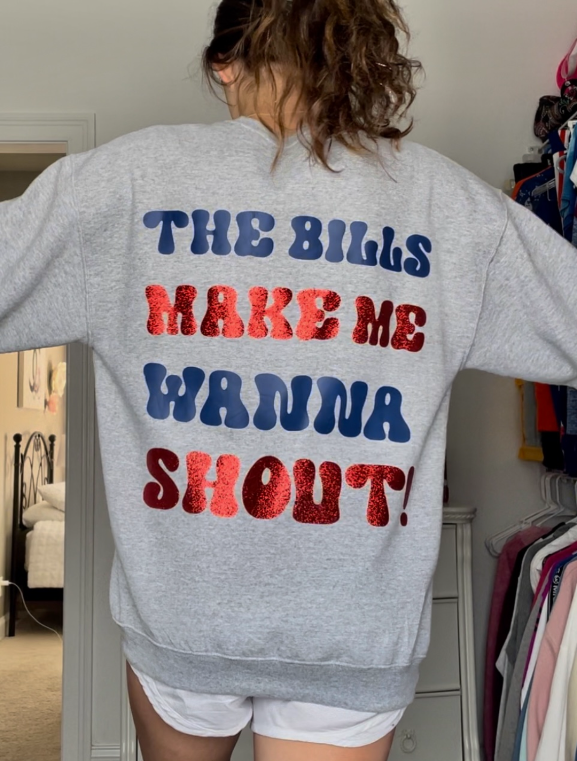 Bills make me wanna shout sweatshirt crewneck