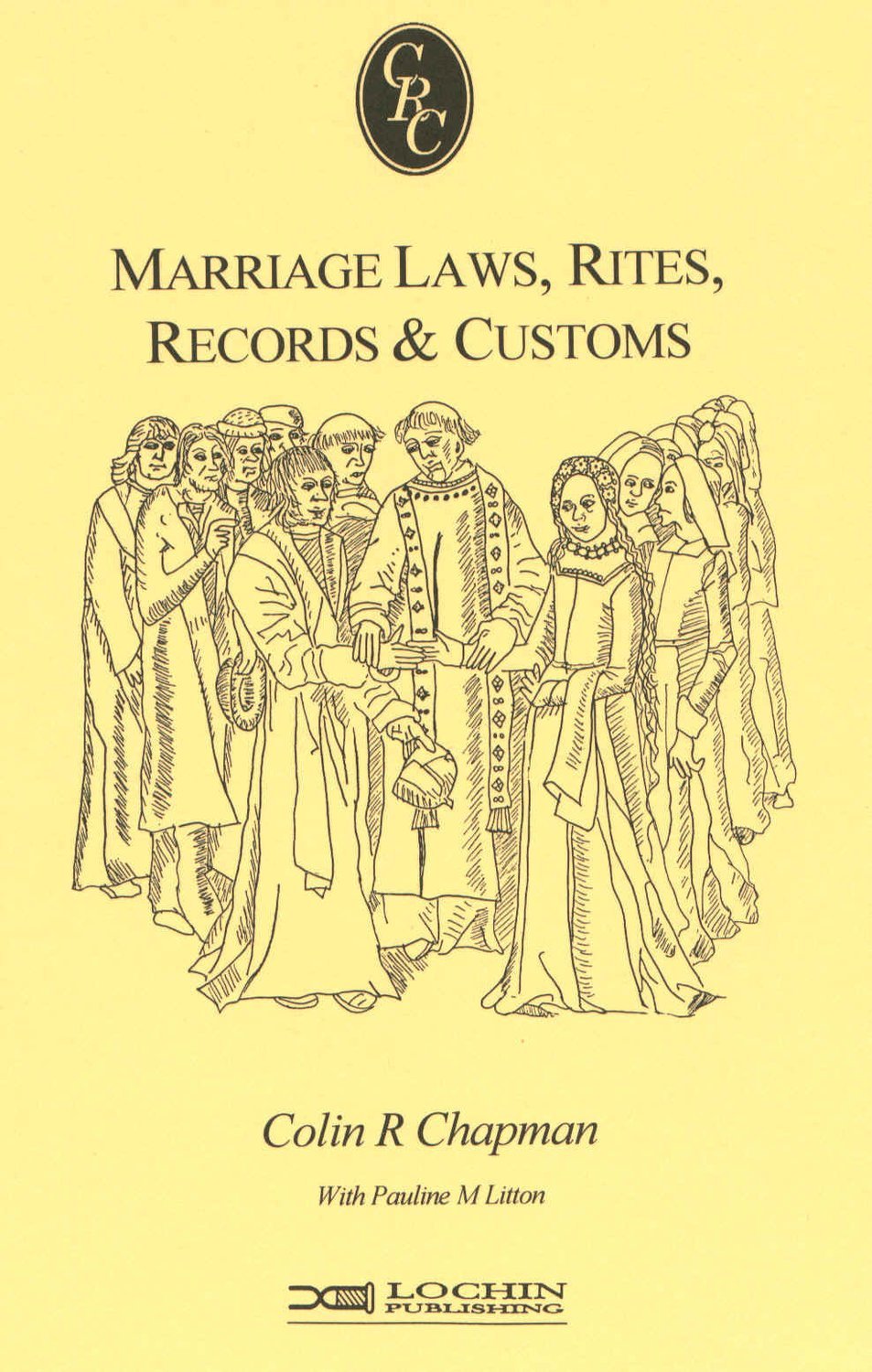 Marriage Laws, Rites, Records & Customs