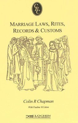Marriage Laws, Rites, Records &amp; Customs