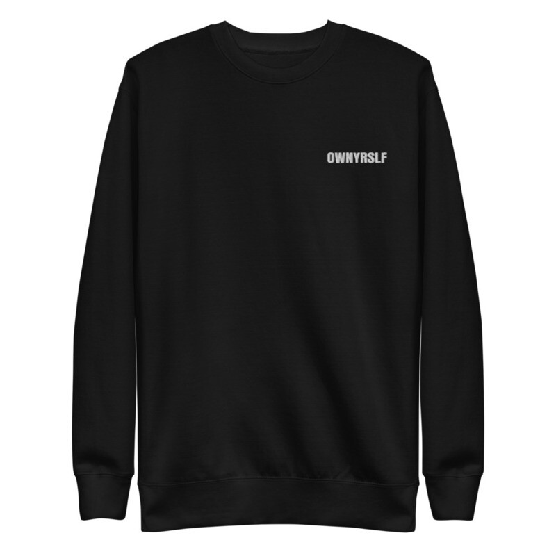 OWNYRSLF Crewneck
