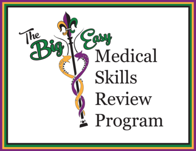 2021 Big Easy Med Skills Review Program Registration 2021 Big Easy Med Skills Review Program Registration