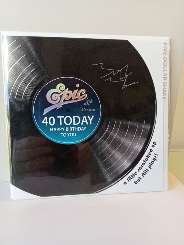 40 Today a little scratched up but still plays