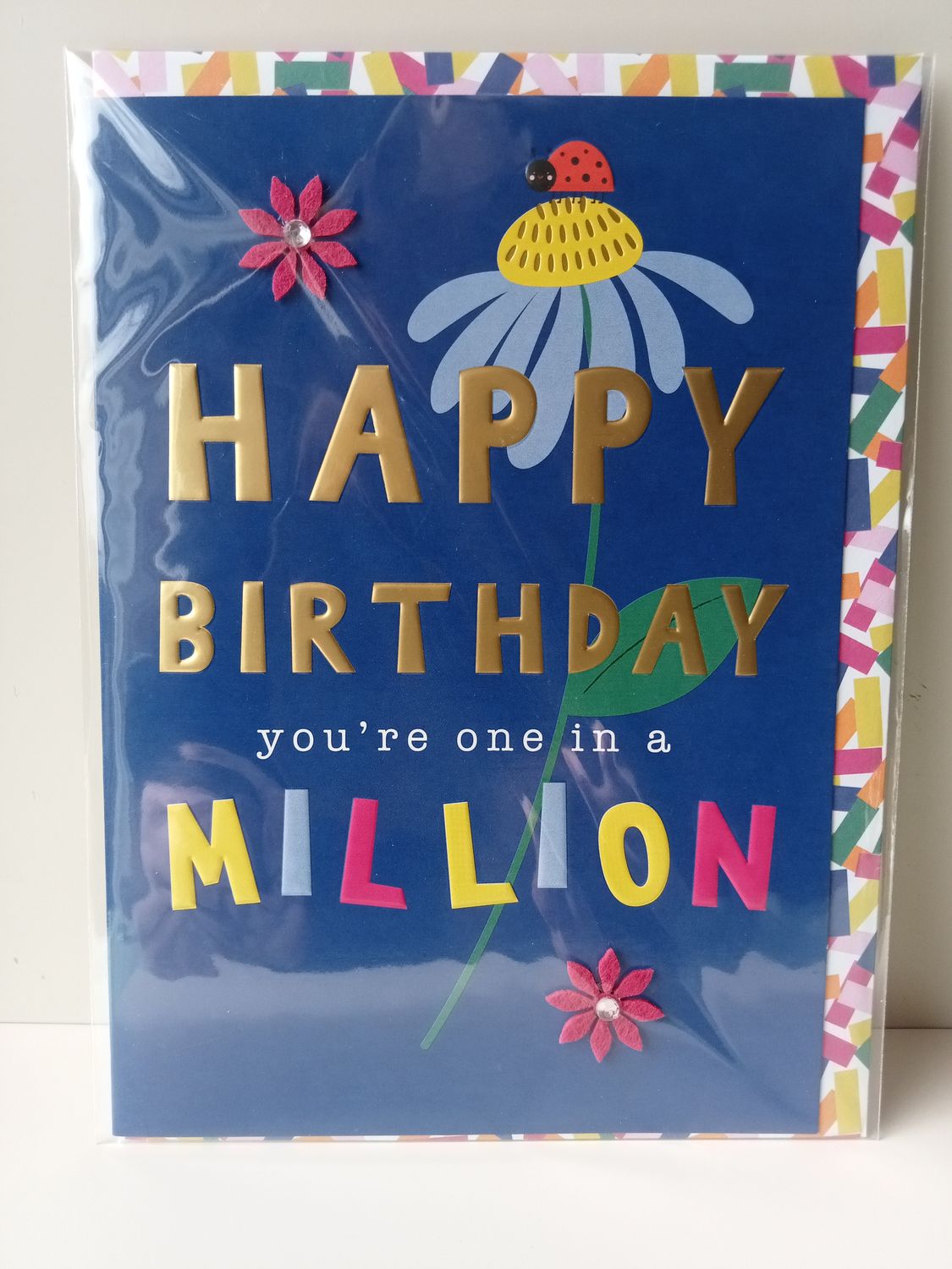 Happy Birthday you&#39;re one in a Million