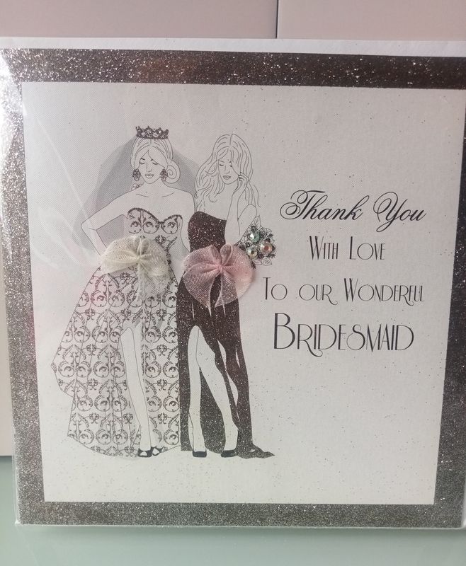 Thank you with love to our wonderful Bridesmaid