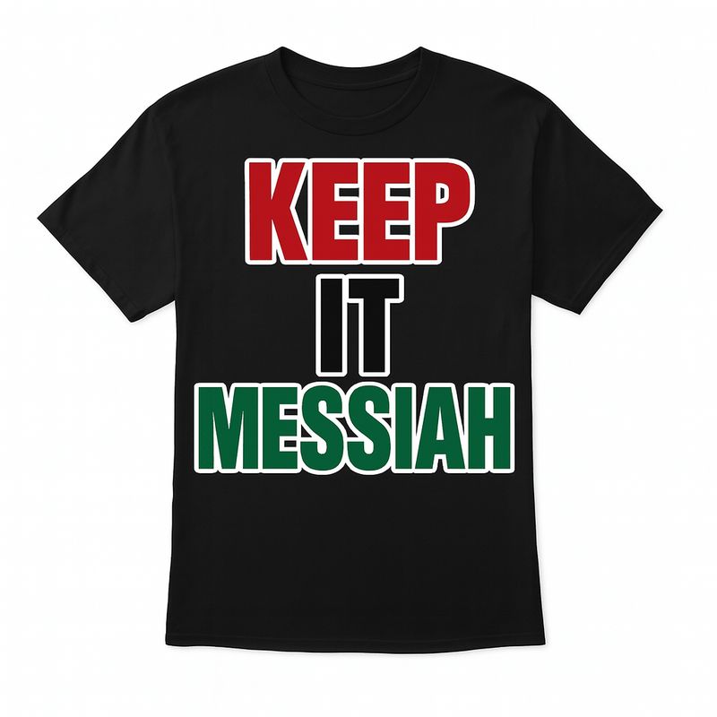 KEEP IT MESSIAH T-Shirt (Bubble Print)