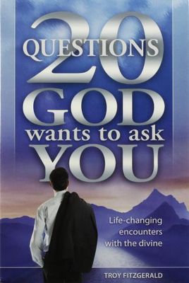 20 Questions God Wants to Ask You