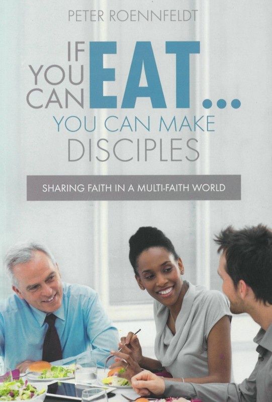 If You Can Eat... Make Disciples