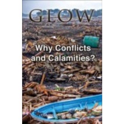 GLOW Why Conflicts &amp; Calamities (pk 100)