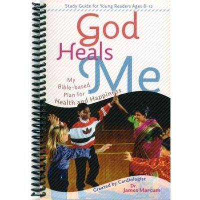 God Heals Me: Bible Study Guide