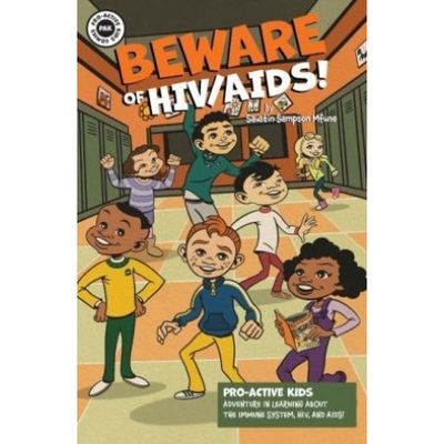 Beware of HIV/AIDS