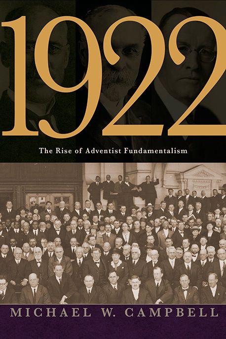 1922 Rise of Adventist Fundamentalism