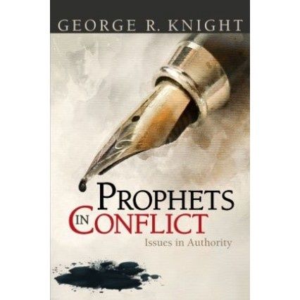 Prophets in Conflict: Issues in Authority