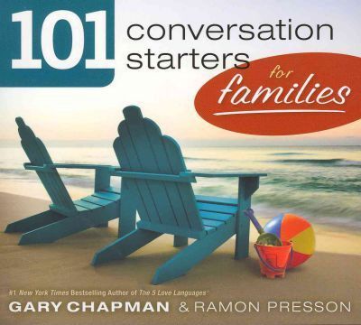 101 Conversation Starters for Families