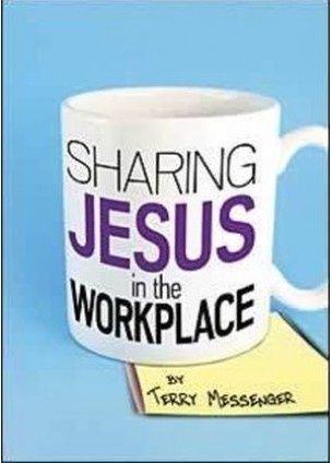 Sharing Jesus in the Workplace