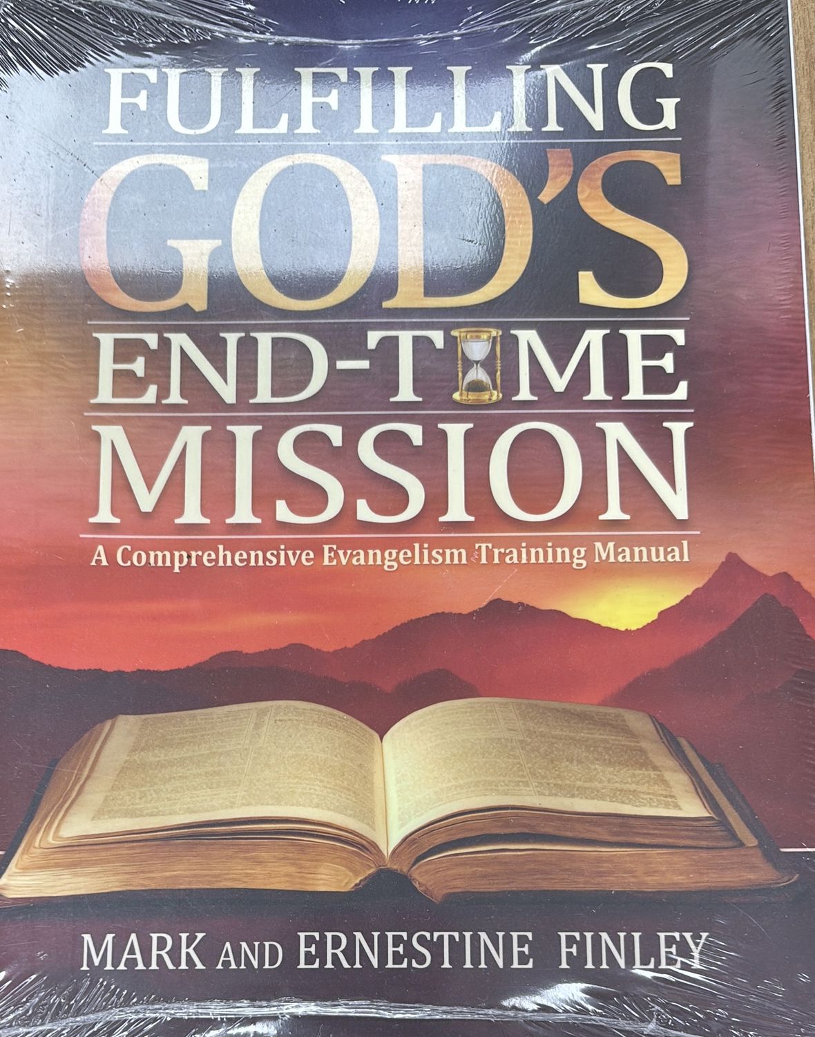 Fulfilling God's Endtime Mission