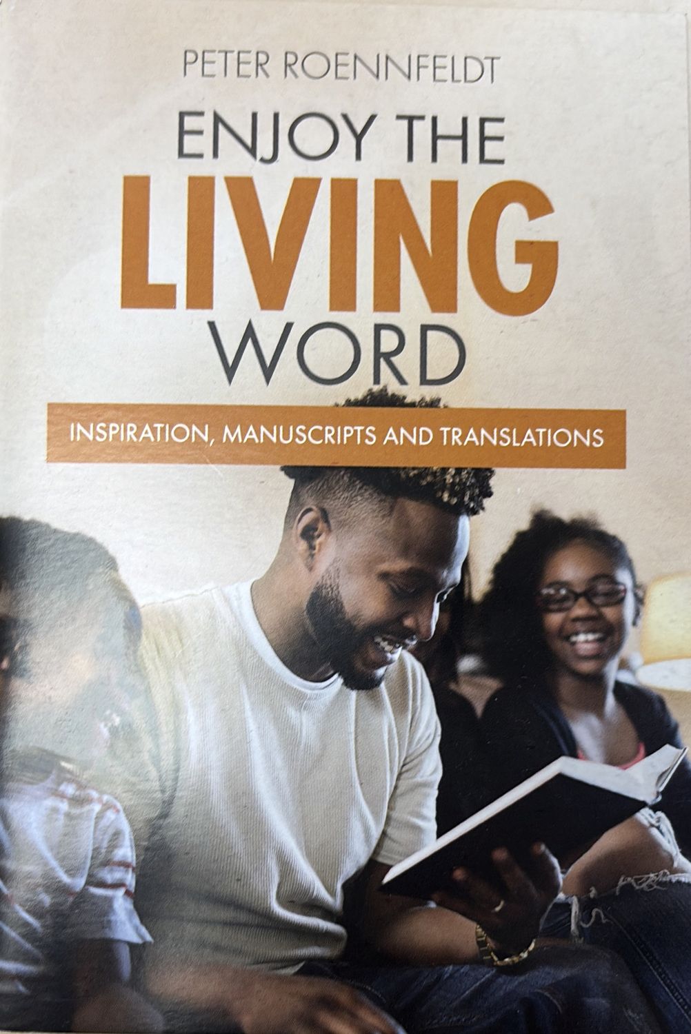 Enjoy the Living Word