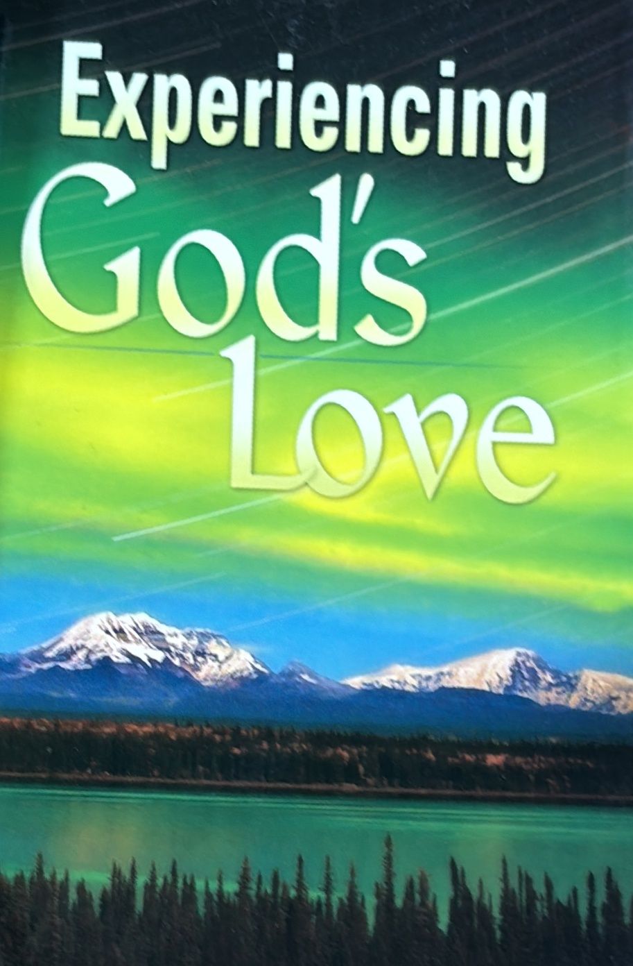 Experiencing God&#39;s Love