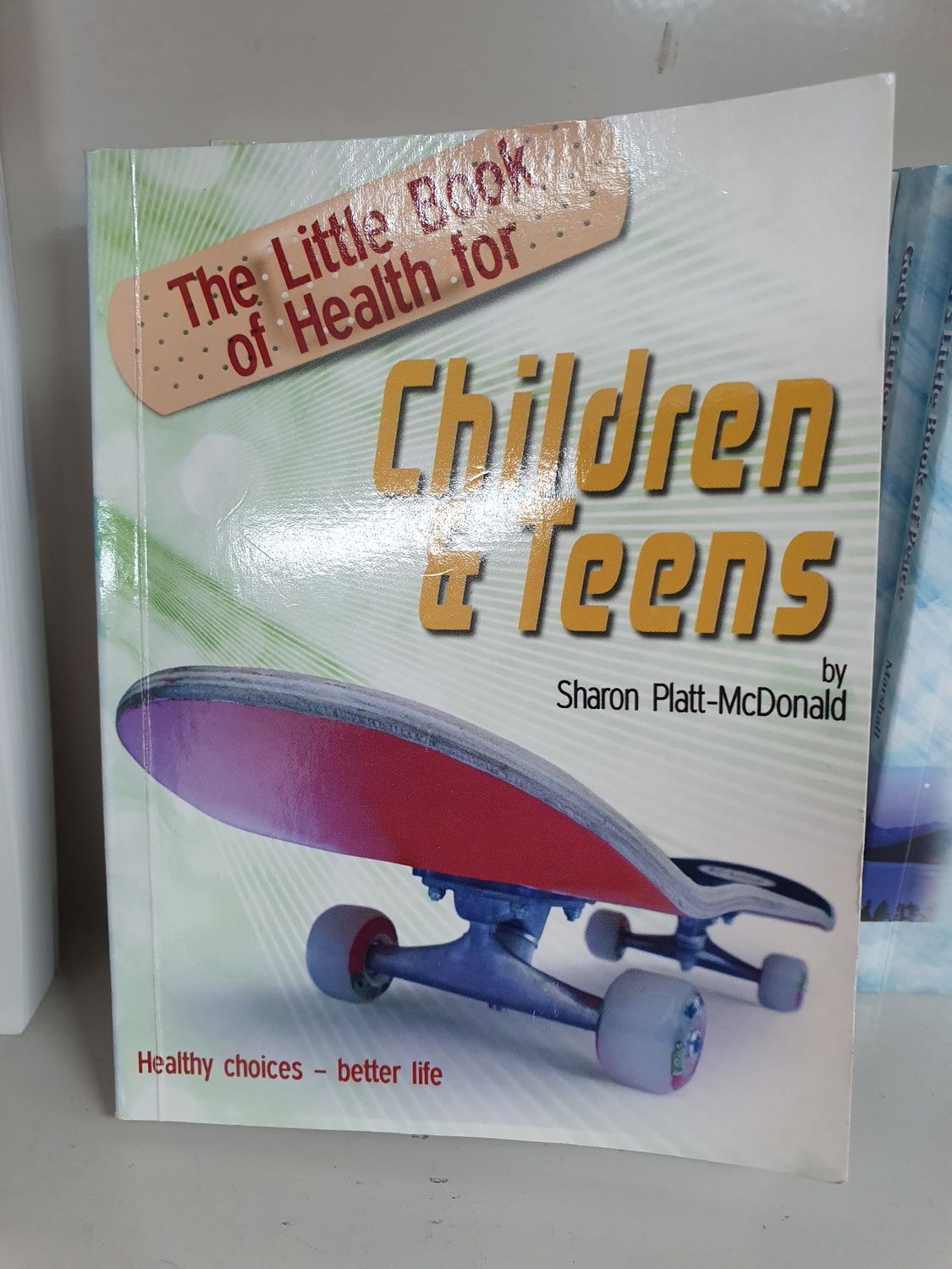 The Little Book of Health for Children &amp; Teens