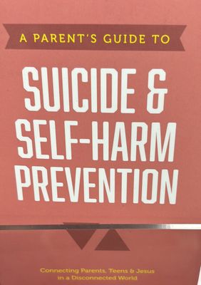 Parents Guide to Suicide &amp; Self Harm Pre