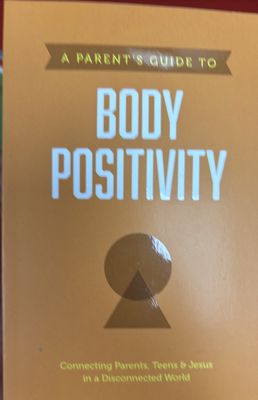 Parents Guide to Body Positivity