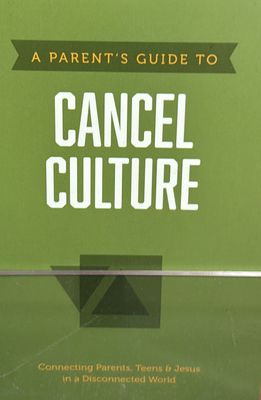 Parents Guide to to Cancel Culture