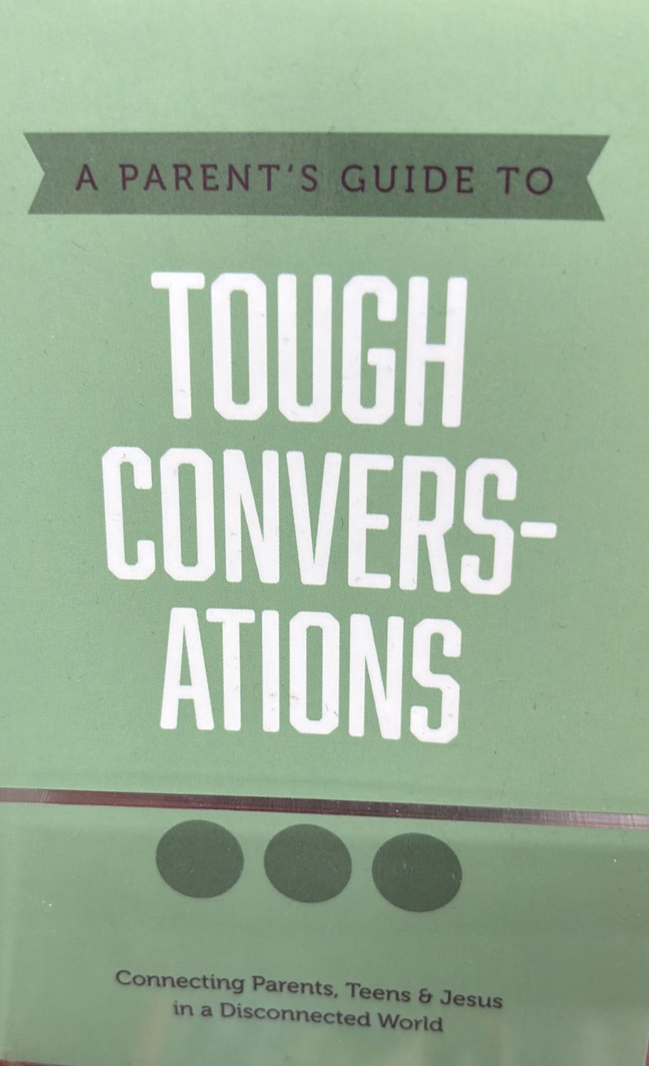 Parents Guide to Tough Conversations