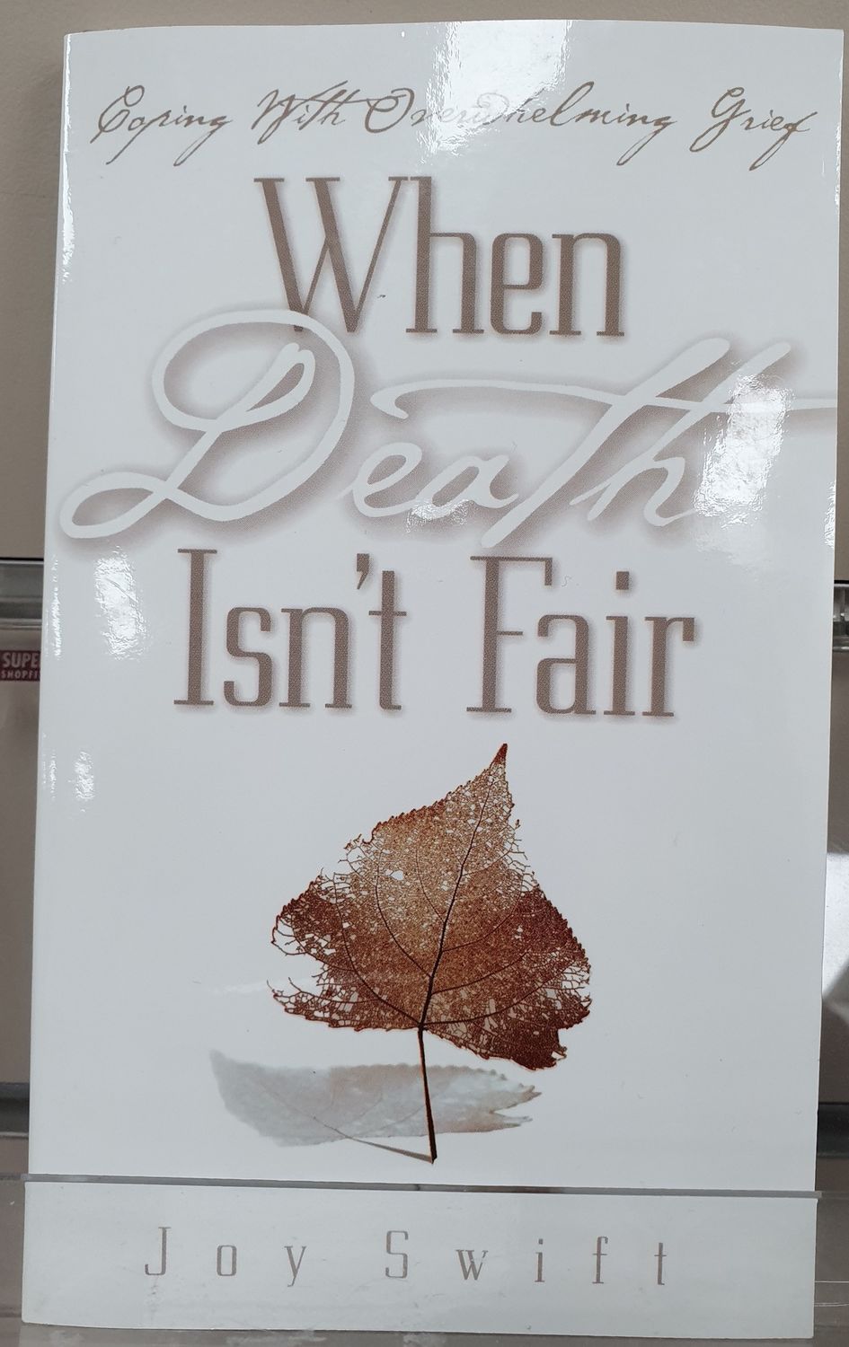 When Death Isn&#39;t Fair