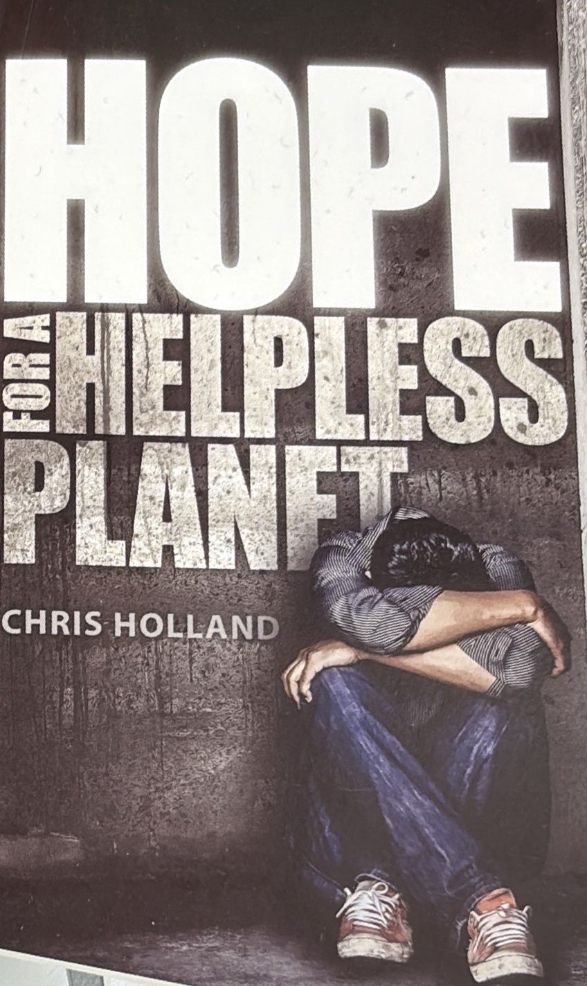 Hope for a Helpless Planet