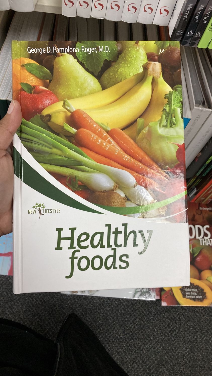 Healthy Foods - George Dr Pamplona Roger