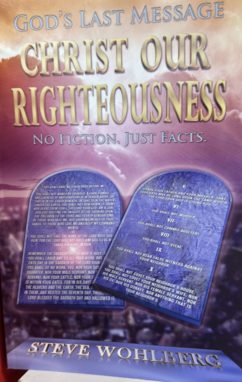 Gods Last Message: Christ Our Righteousn