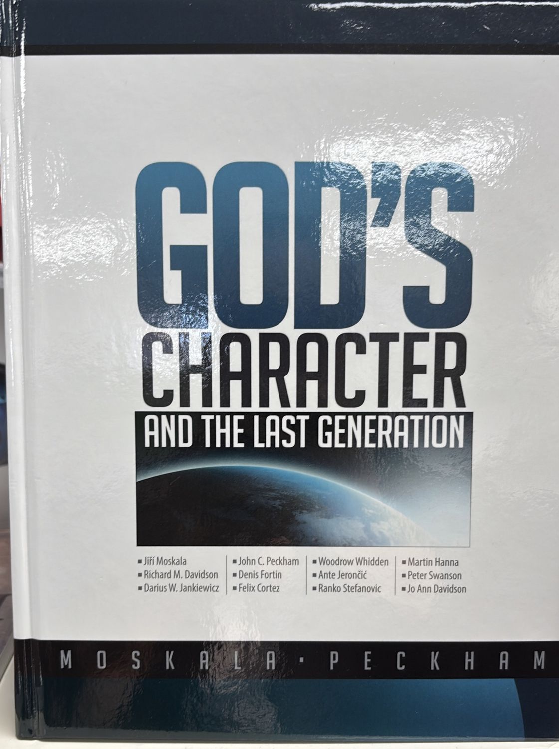 God&#39;s Character &amp; the Last Generation