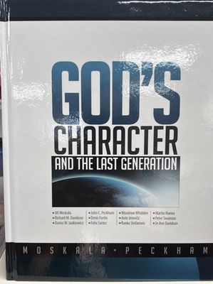 God's Character &amp; the Last Generation