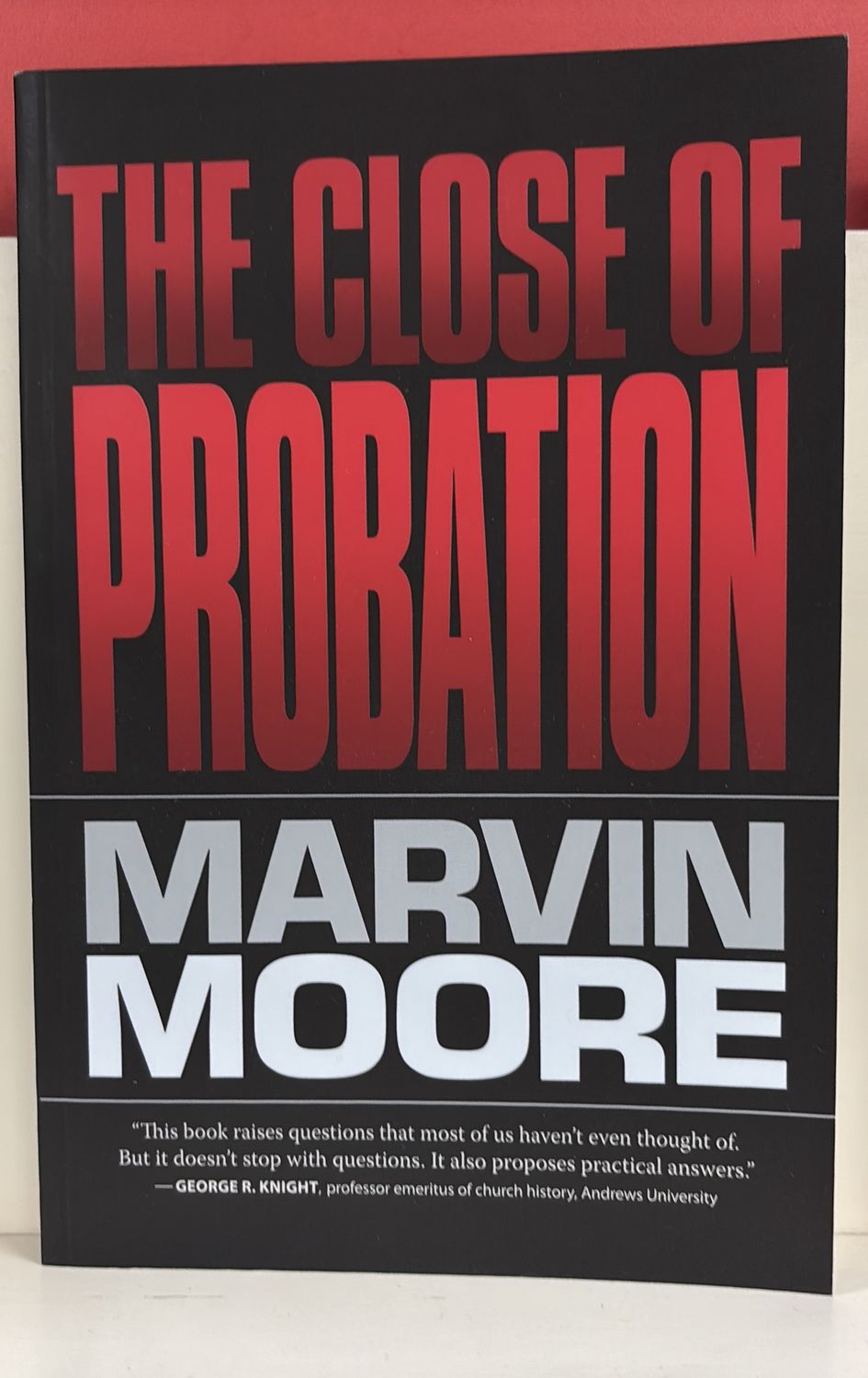 The Close of Probation (Moore)