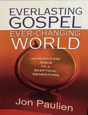 Everlasting Gospel, Ever-changing World