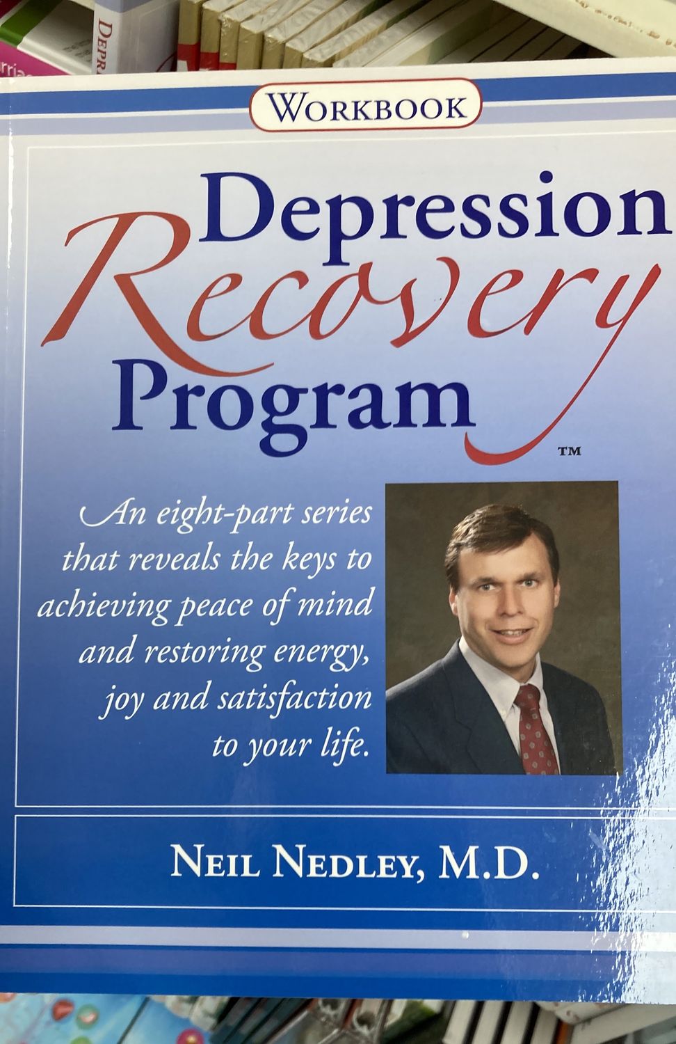 Depression Recovery Program Workbook.