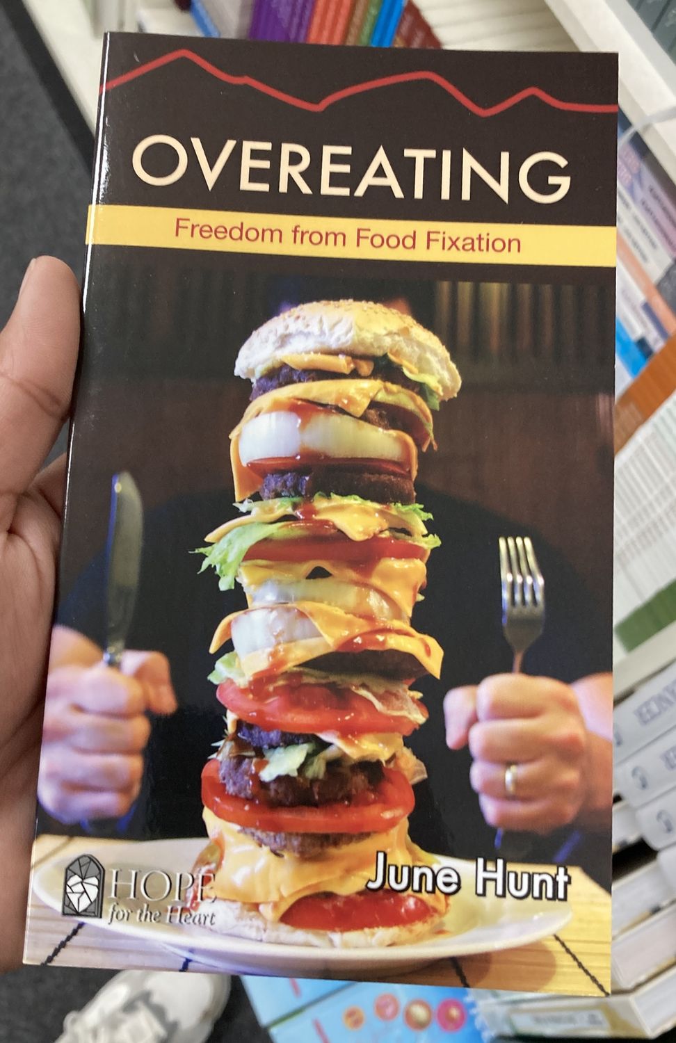 Overeating (Hope for the Heart).