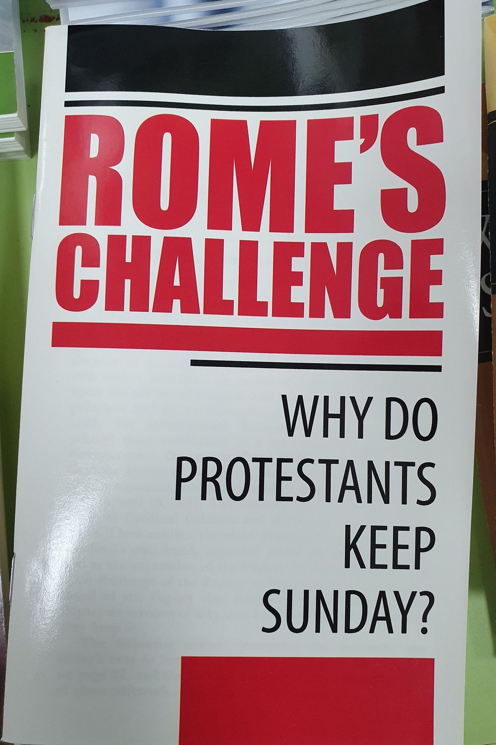 Rome&#39;s Challenge Why do Protestants Keep
