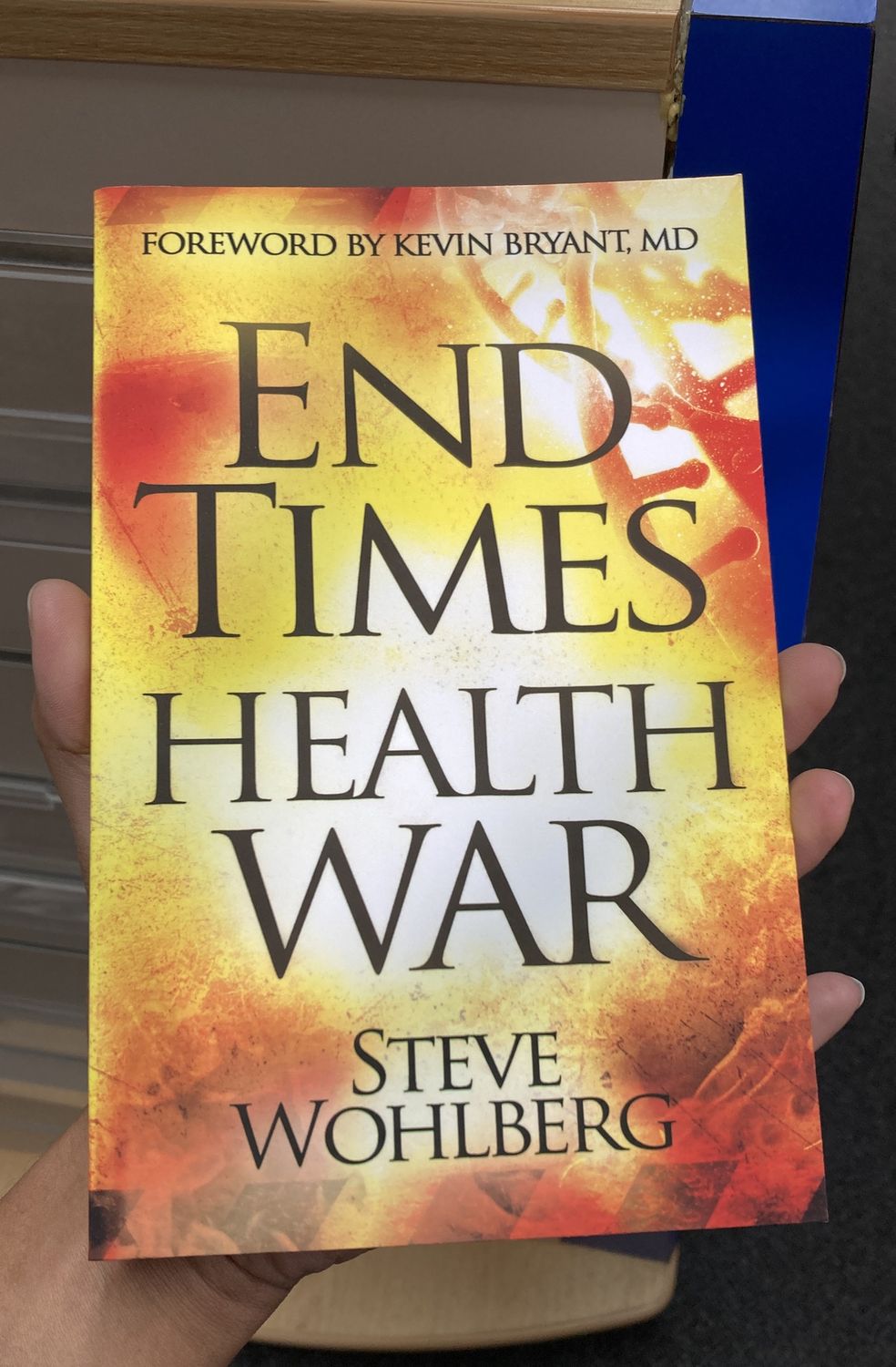 End Times Health War: Steve Wohlberg.