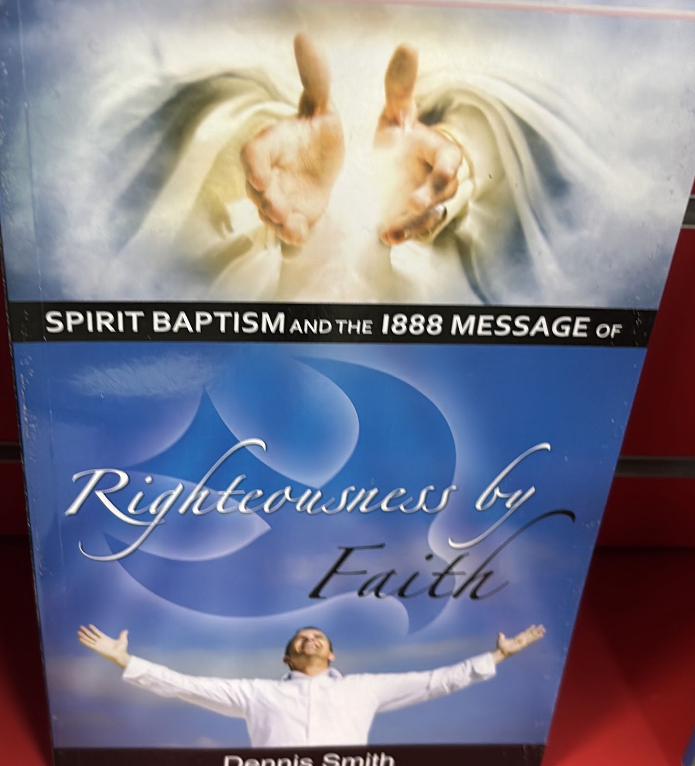 Spirit Baptism &amp; 1888 Righteousness (DS)