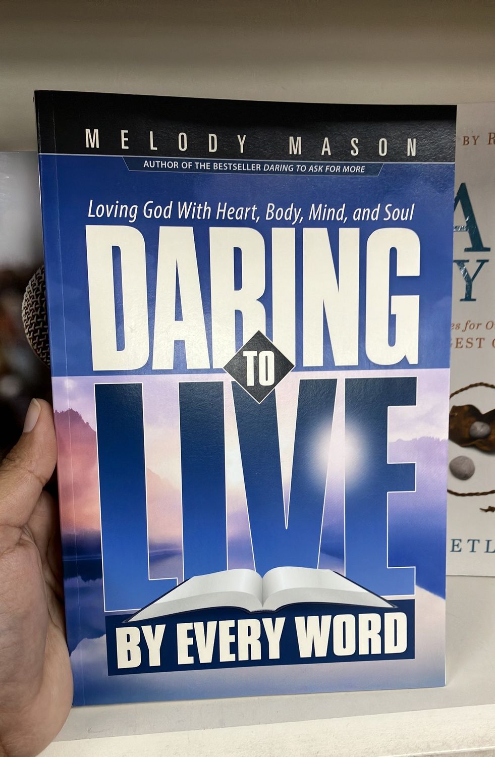 Daring to Live by Every Word.