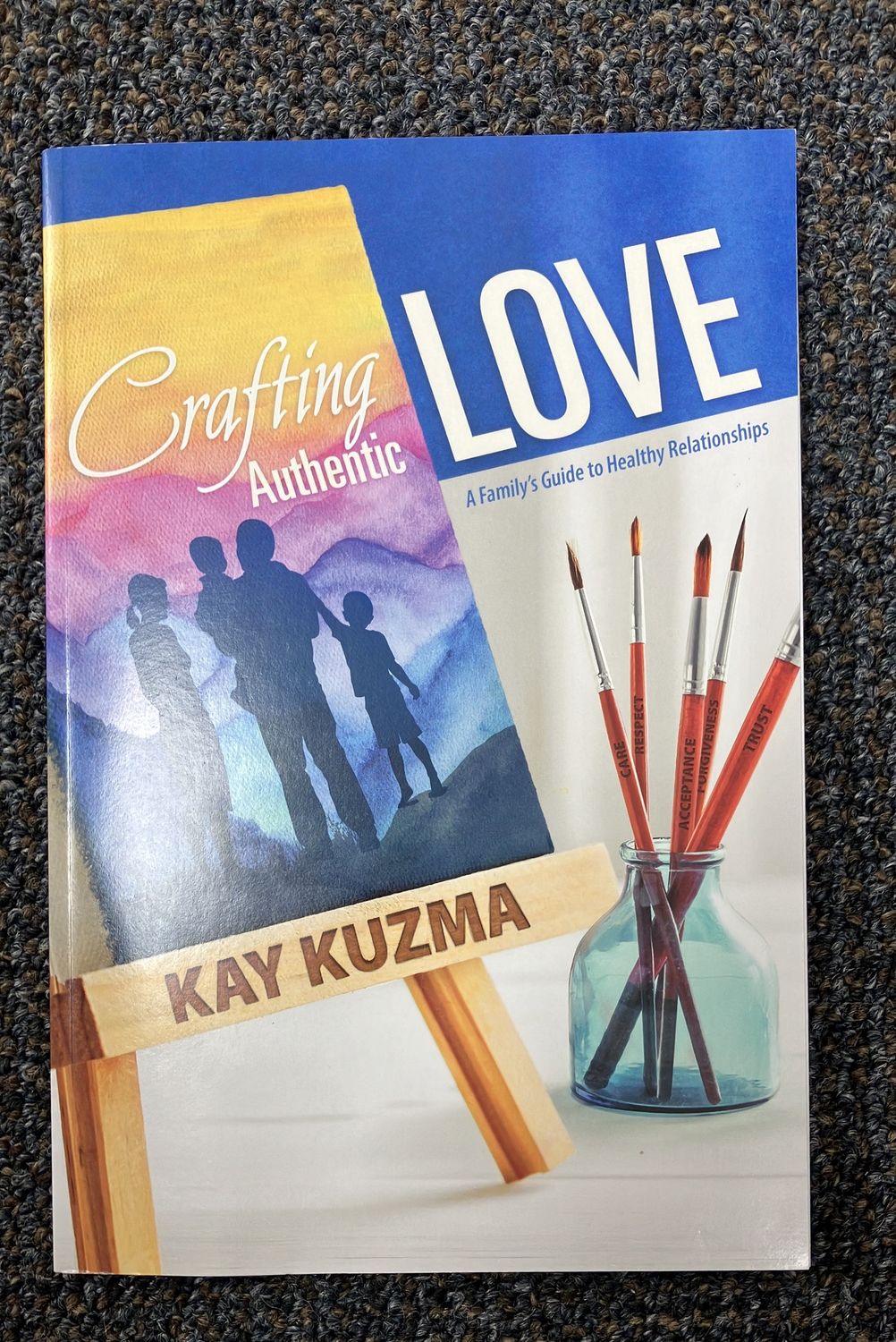 Crafting Authentic Love: A family’s guid.