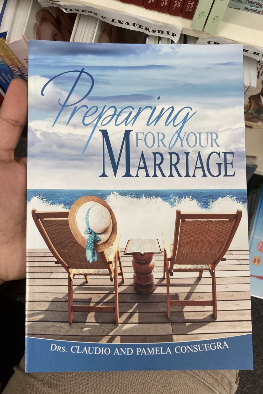 Preparing for Your Marriage.