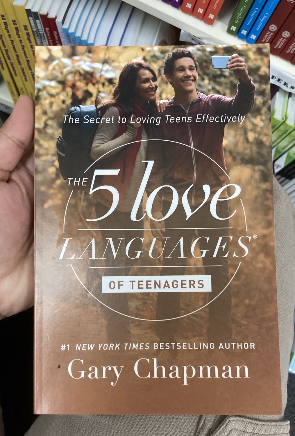 Five Love Languages of Teenagers.