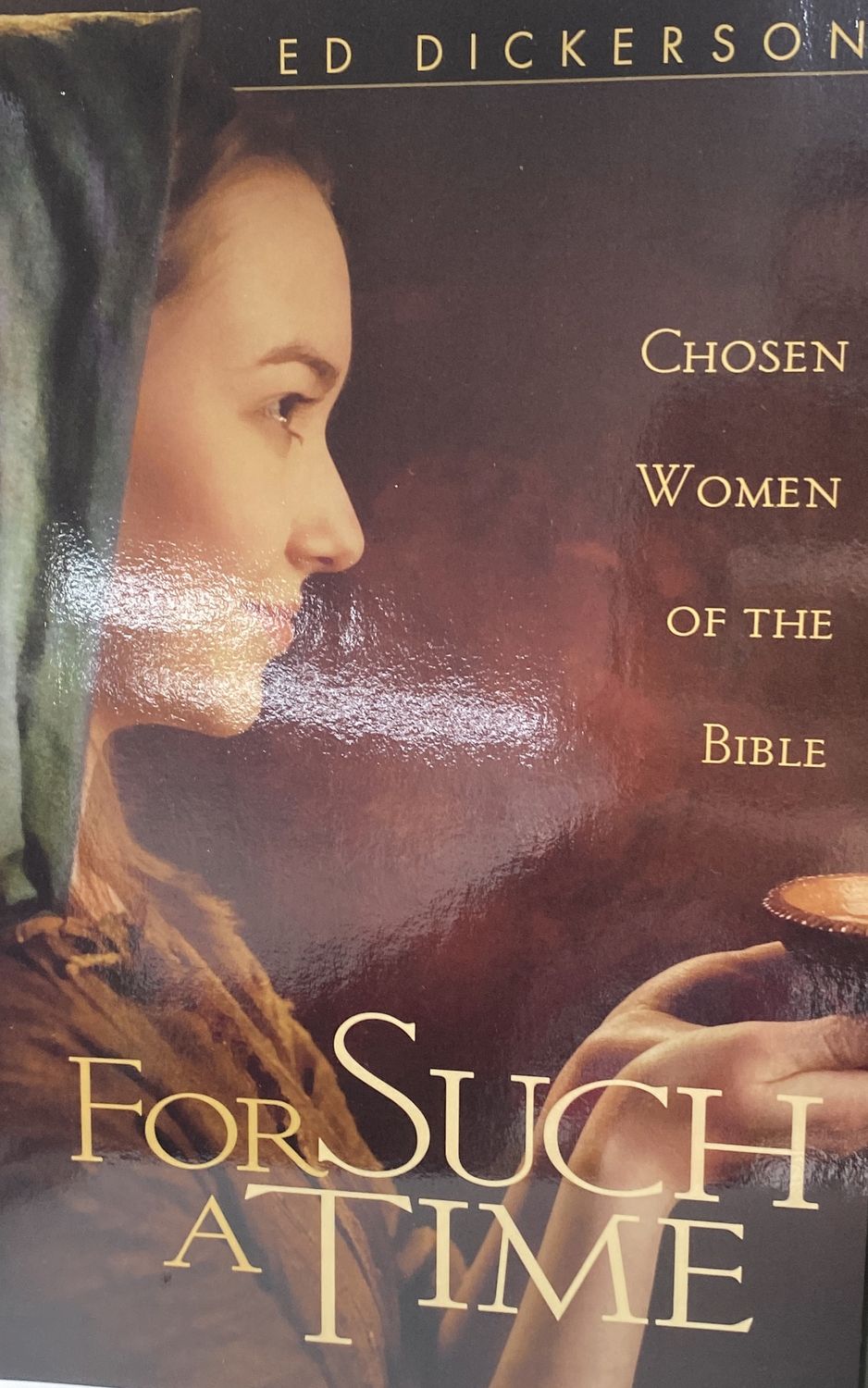 For Such a Time (Dickerson)