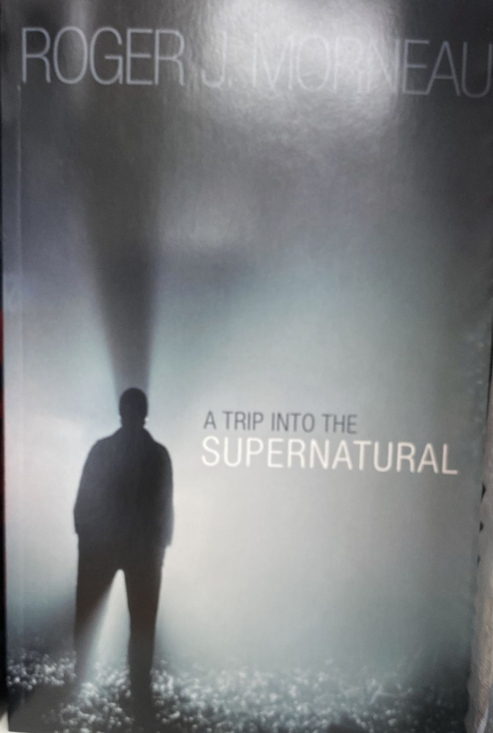 TRIP INTO THE SUPERNATURAL  PA