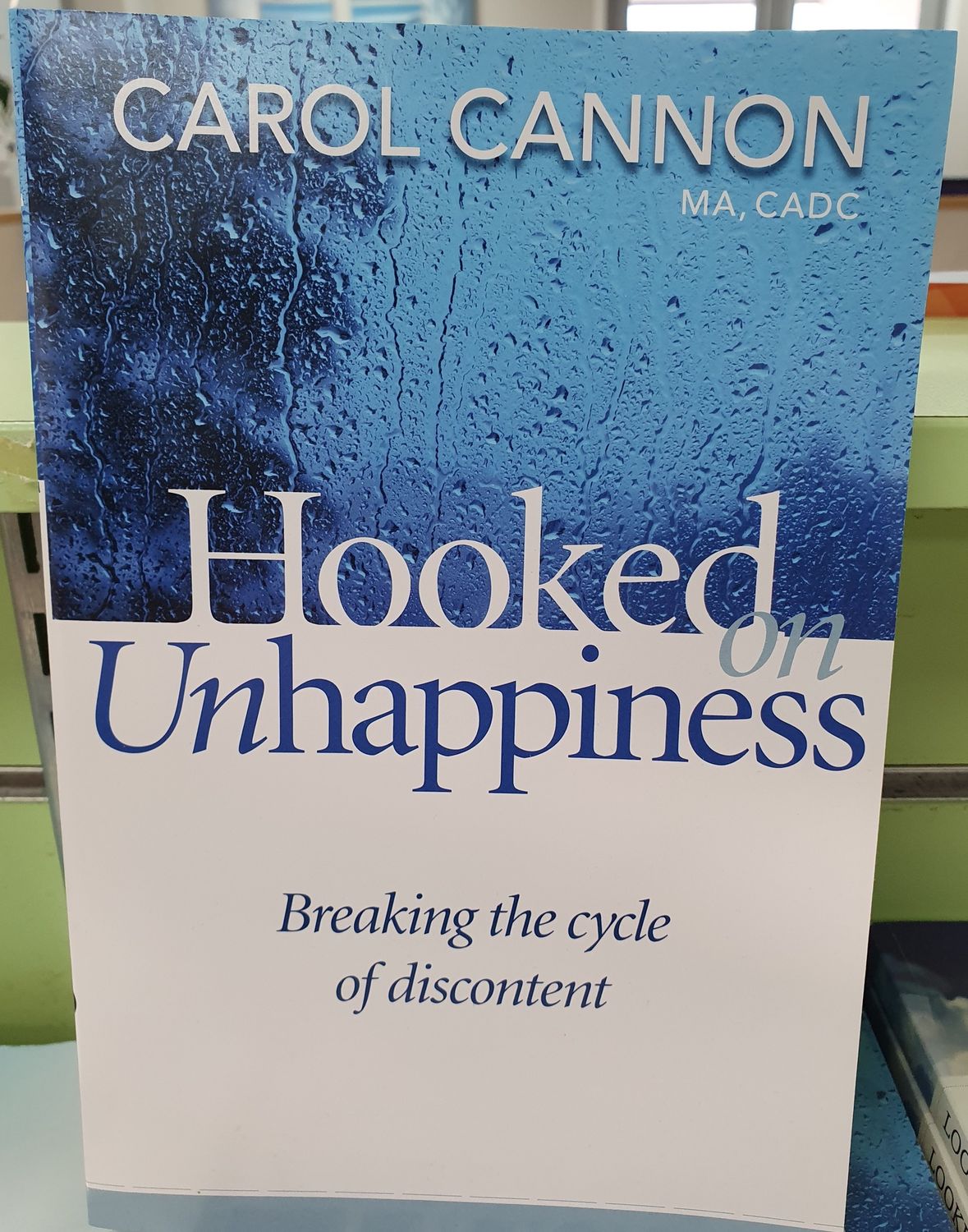 Hooked on Unhappiness