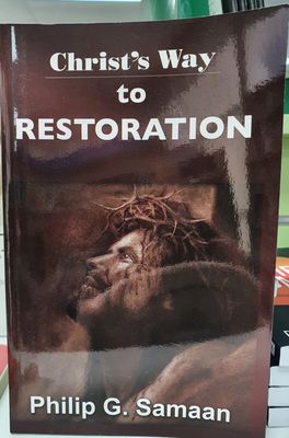 Christs Way to Restoration